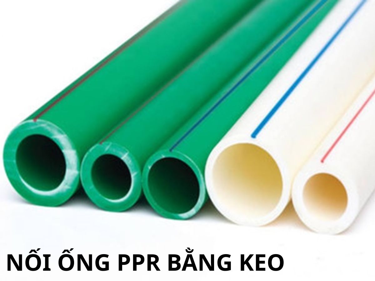 Nối Ống PPR Bằng Keo